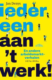 Omslag van Iedereen aan 't werk!