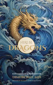 Omslag van Here be dragons