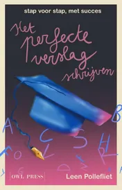 Omslag van Het perfecte verslag schrijven
