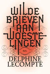 Omslag van Wilde brieven aan woestelingen