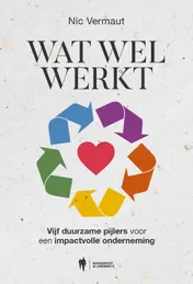 Omslag van Wat wel werkt
