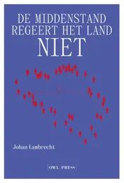 Omslag van De middenstand regeert het land niet