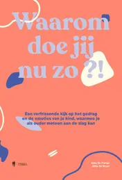 Omslag van Waarom doe jij nu zo?!