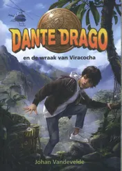 Omslag van Dante Drago en de wraak van Viracocha
