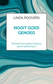 Omslag van Nooit Goed Genoeg