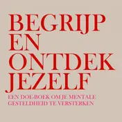 Omslag van Begrijp en Ontdek Jezelf