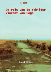 Omslag van De reis van de schilder Vincent van Gogh