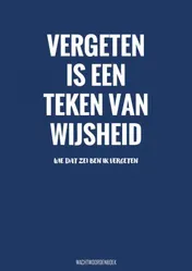 Omslag van Vergeten Is een Teken van Wijsheid - Wachtwoordenboek