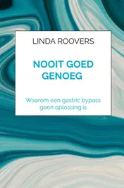 Omslag van Nooit Goed Genoeg