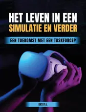 Omslag van Het leven in een simulatie verder