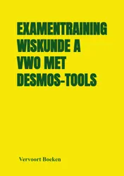 Omslag van Examentraining Wiskunde A VWO met Desmos-tools