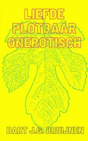 Omslag van Liefde plotbaar onerotisch