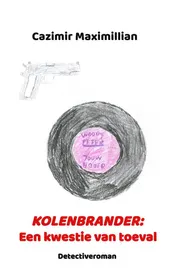 Omslag van Kolenbrander: Een kwestie van toeval