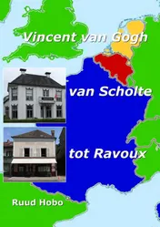 Omslag van Vincent van Gogh, van Scholte tot Ravoux