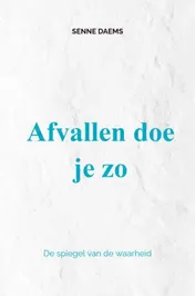 Omslag van Afvallen doe je zo
