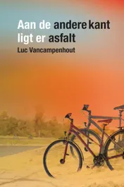Omslag van Aan de andere kant ligt er asfalt