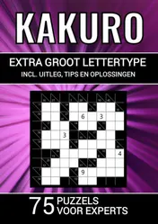 Omslag van Kakuro - Extra Groot Lettertype - 75 Puzzels voor Experts