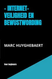 Omslag van - Internet- Veiligheid en bewustwording