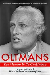 Omslag van Oltmans: Een moment in de Geschiedenis