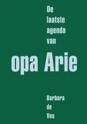 Omslag van De laatste agenda van opa Arie