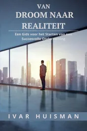 Omslag van Van droom naar realiteit