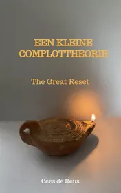 Omslag van EEN KLEINE COMPLOTTHEORIE
