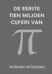 Omslag van DE EERSTE 10 MILJOEN CIJFERS VAN π