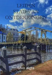 Omslag van Leiden, Stad van Ontdekkingen