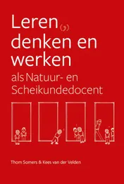 Omslag van Leren, denken en werken als Natuur- en Scheikundedocent