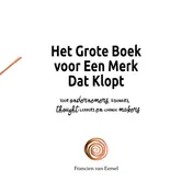 Omslag van Het Grote Boek voor Een Merk Dat Klopt