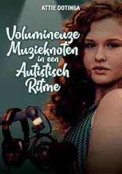 Omslag van Volumineuze Muzikenoten in een Autistisch ritme