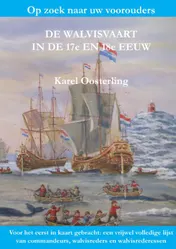 Omslag van De Walvisvaart in de 17e en 18e eeuw