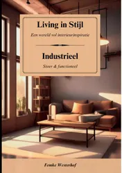 Omslag van Living in Stijl - Industrieel interieur