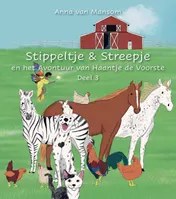 Omslag van Stippeltje en Streepje op avontuur met Haantje de Voorste