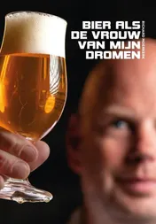 Omslag van Bier Als de vrouw van mijn dromen