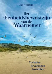 Omslag van Het Eenheidsbewustzijn van de Waarnemer