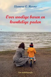 Omslag van Over woelige baren en kronkelige paden