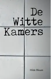 Omslag van De Witte Kamers