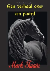 Omslag van Een verhaal over een Paard