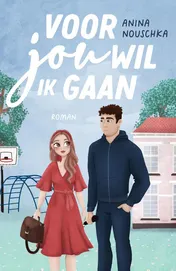 Omslag van Voor jou wil ik gaan