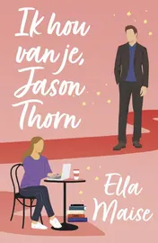 Omslag van Ik hou van je, Jason Thorn