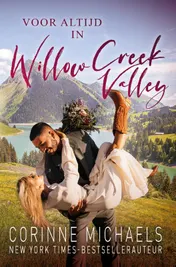 Omslag van Voor altijd in Willow Creek Valley