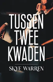 Omslag van Tussen twee kwaden