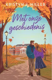 Omslag van Met onze geschiedenis