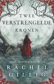 Omslag van Twee verstrengelde kronen