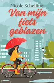 Omslag van Van mijn fiets geblazen