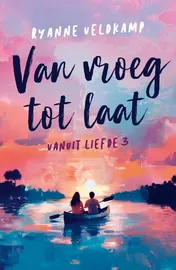 Omslag van Van vroeg tot laat