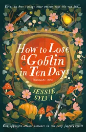 Omslag van How to lose a goblin in ten days