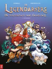 Omslag van De Legendariërs - De kronieken van Darkhell 1: Tenebris