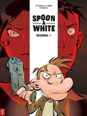 Omslag van Spoon & White: Integraal 1